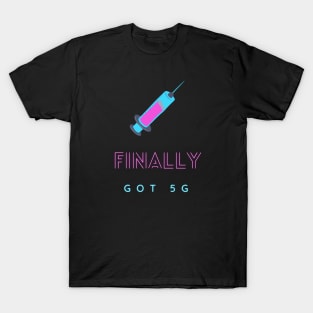 Finally got 5g T-Shirt